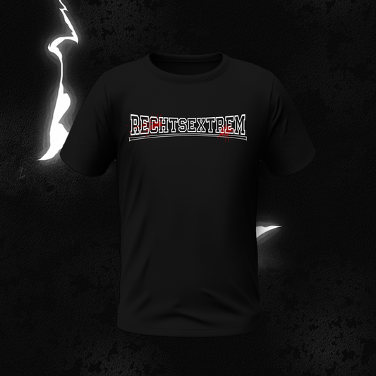 T-Shirt „Rechtsextrem“