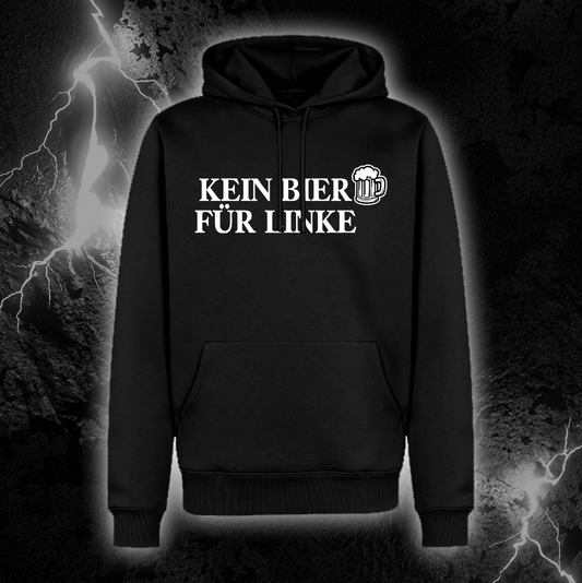 KEIN BIER FÜR LINKE Hoodie